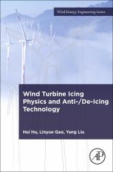 Wind Turbine Icing Physics and Anti-/de-Icing Technology