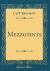 Mezzotints (Classic Reprint) Mezzotints (Classic Reprint)