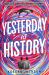 Yesterday Is History