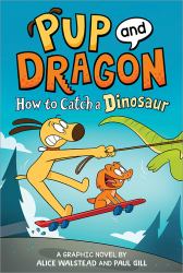 How to Catch Graphic Novels: How to Catch a Dinosaur