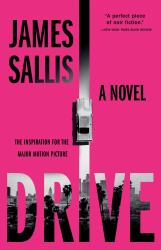 Drive : A Novel