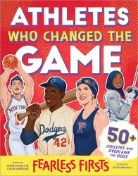 Fearless Firsts: Athletes Who Changed the Game