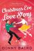 Christmas Eve Love Story Christmas Eve Love Story
