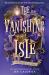 The Vanishing Isle The Vanishing Isle