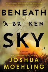 Beneath a Broken Sky : A Novel