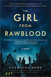 The Girl from Rawblood : A Novel