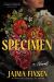 The Specimen The Specimen