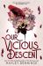 Our Vicious Descent (Deluxe Edition)