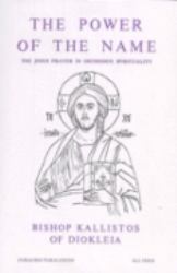 Power of the Name : Jesus Prayer in Orthodox Spirituality