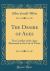 The Desire of Ages : The Conflict of the Ages Illustrated in the Life of Christ (Classic Reprint)