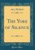 The Yoke of Silence (Classic Reprint)