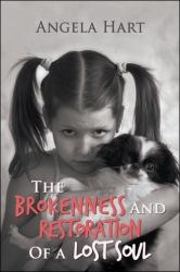 The Brokenness and Restoration of a Lost Soul