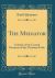 The Mediator : A Study of the Central Doctrine of the Christian Faith (Classic Reprint)