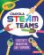 Crayola ® STEAM Teams : Creativity, Innovation, and Teamwork
