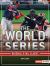 The World Series : Baseball's Fall Classic The World Series : Baseball's Fall Classic