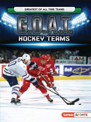 G. O. A. T. Hockey Teams