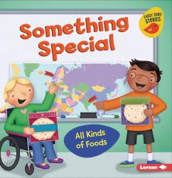 Something Special : All Kinds of Foods