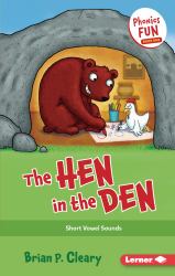 The Hen in the Den : Short Vowel Sounds