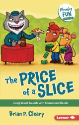The Price of a Slice : Long Vowel Sounds with Consonant Blends