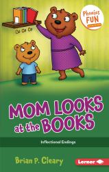 Mom Looks at the Books : Inflectional Endings