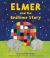 Elmer and the Bedtime Story