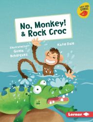 No, Monkey! and Rock Croc
