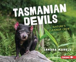 Tasmanian Devils : Nature's Cleanup Crew