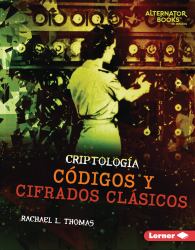 Códigos y Cifrados Clásicos