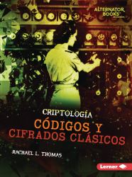 Códigos y Cifrados Clásicos