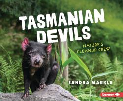 Tasmanian Devils : Nature's Cleanup Crew