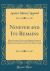 Nineveh and Its Remains : With an Account of a Visit to the Chaldaean Christians of Kurdistan, and the Yezidis, or Devil Worshippers; and an Enquiry into the Manners and Arts of the Ancient Assyrians (Classic Reprint)