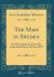 The Mass in Sweden : Its Development from the Latin Rite from 1531 to 1917 (Classic Reprint)