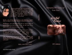 Joyful Noise : Changing the Lyrics of Your Past