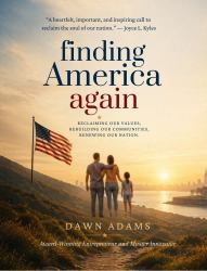 Finding America Again : It's Closer Than We Think