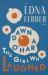 Dawn o'Hara, the Girl Who Laughed - an Edna Ferber Novel;with an Introduction by Rogers Dickinson
