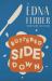 Buttered Side down - an Edna Ferber Short Story Collection;with an Introduction by Rogers Dickinson