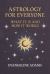 Evangeline Adams' Astrology for Everyone : What It Is and How It Works
