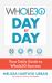 The Whole30 Day by Day : Your Daily Guide to Whole30 Success