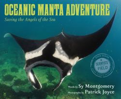 Oceanic Manta Adventure : Saving the Angels of the Sea