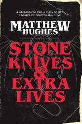 Stone Knives and Extra Lives