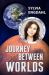 Journey Between Worlds