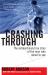 Crashing Through : The Extraordinary True Story of the Man Who Dared to See