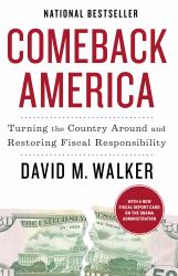 Comeback America : Turning the Country Around and Restoring Fiscal Responsibility