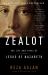 Zealot : The Life and Times of Jesus of Nazareth Zealot : The Life and Times of Jesus of Nazareth