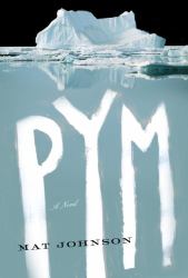 Pym : A Novel