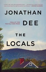 The Locals : A Novel