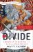 The Divide : American Injustice in the Age of the Wealth Gap