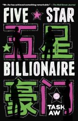 Five Star Billionaire : A Novel