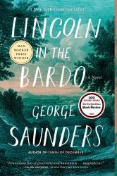 Lincoln in the Bardo : A Novel