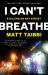 I Can't Breathe : A Killing on Bay Street